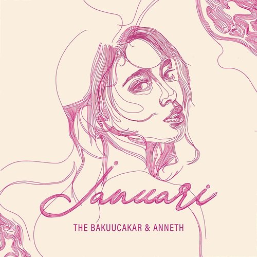 Januari The Bakuucakar & Anneth