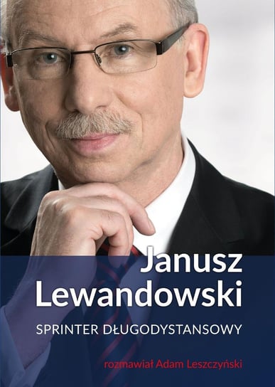 Janusz Lewandowski. Sprinter długodystansowy Lewandowski Janusz, Leszczyński Adam