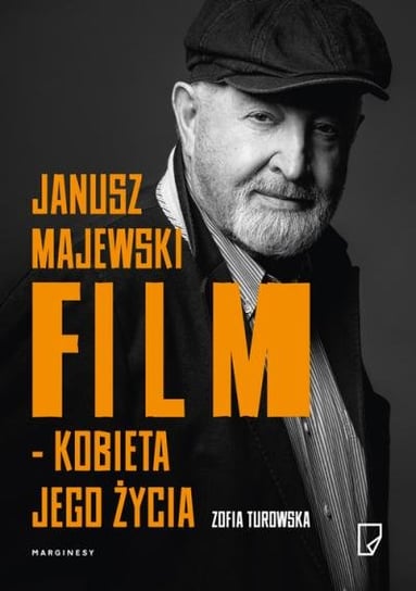 Janusz Majewski. Film. Kobieta jego życia Turowska Zofia