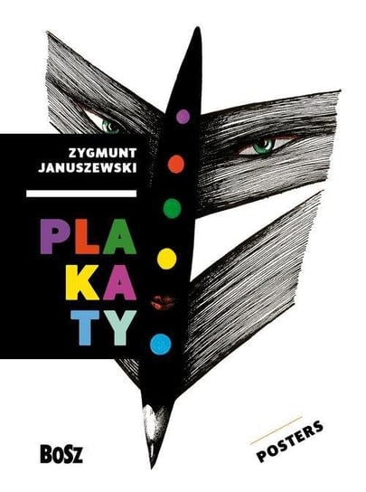 Januszewski. Plakaty Folga-Januszewska Dorota