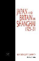 Japan and Britain in Shanghai, 1925-31 Goto-Shibata H.