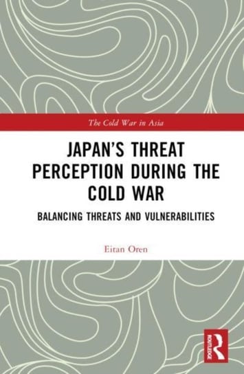 Japan's Threat Perception during the Cold War: A Psychological Account Taylor & Francis Ltd.