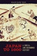 Japan to 1600: A Social and Economic History Farris William Wayne