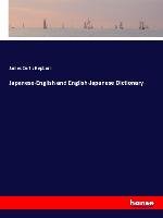 Japanese-English and English-Japanese Dictionary Hepburn James Curtis