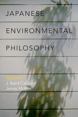 Japanese Environmental Philosophy Oxford Univ Pr