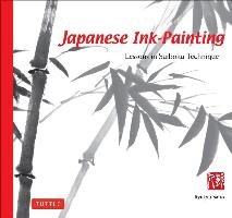 Japanese Ink Painting: Lessons in Suiboku Technique (Designed for the Beginner) Ryukyu Saito
