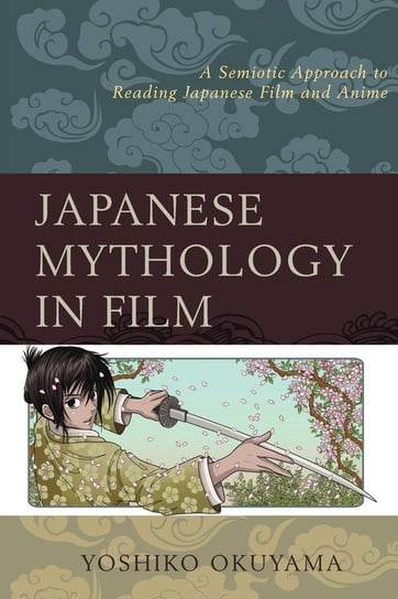 Japanese Mythology in Film Okuyama Yoshiko