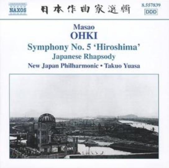Japanese Rhapsody / Symphony No. 5, 'Hiroshima' Yuasa Takuo