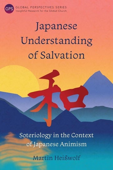 Japanese Understanding of Salvation Heißwolf Martin