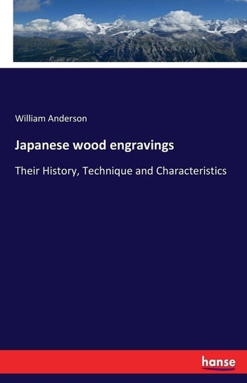Japanese wood engravings Anderson William