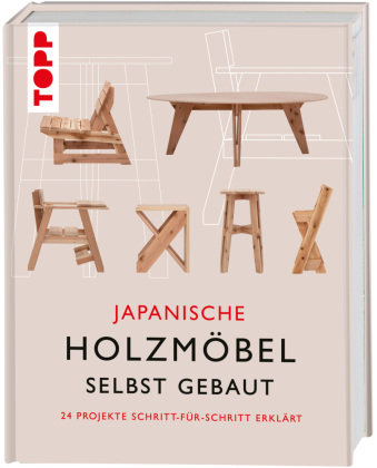 Japanische Holzmöbel selbst gebaut Frech Verlag Gmbh