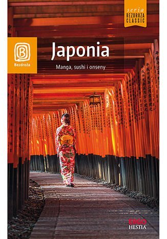 Japonia. Manga, sushi i onseny Dopierała Krzysztof