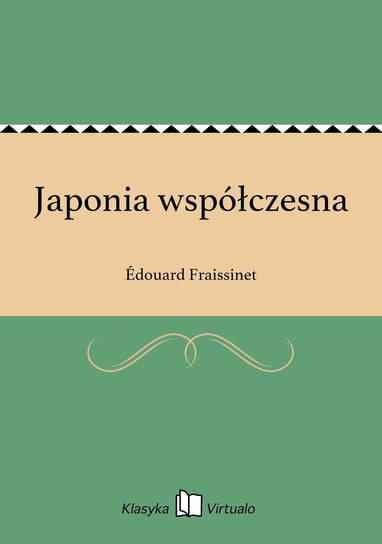 Japonia współczesna - ebook epub Fraissinet Edouard