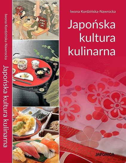 Japońska kultura kulinarna Kordzińska-Nawrocka Iwona