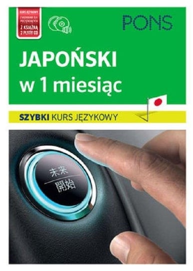 Japoński w 1 miesiąc. Szybki kurs językowy + CD Opracowanie zbiorowe