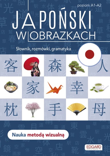 Japoński W Obrazkach. Słówka, Rozmówki, Gramatyka - Czernichowska ...