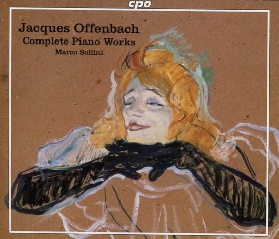 Jaques Offenbach Complete Piano Works Various Artists