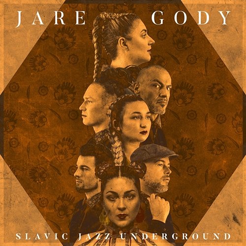 Jare Gody Slavic Jazz Underground