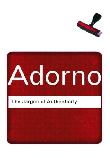 Jargon of Authenticity Adorno Theodor