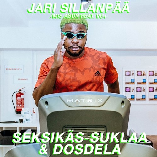Jari Sillanpää Seksikäs-Suklaa & Dosdela