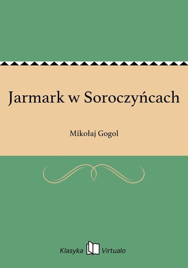 Jarmark w Soroczyńcach Gogol Mikołaj