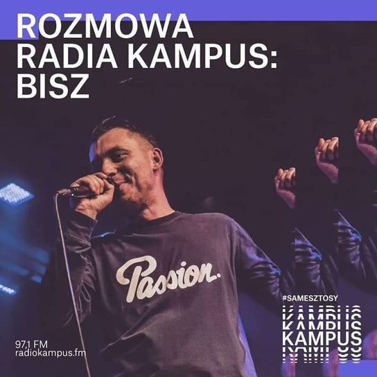 Jarosław Jaruszewski - Bisz - Rozmowa Radia Kampus - podcast Radio Kampus, Malinowski Robert