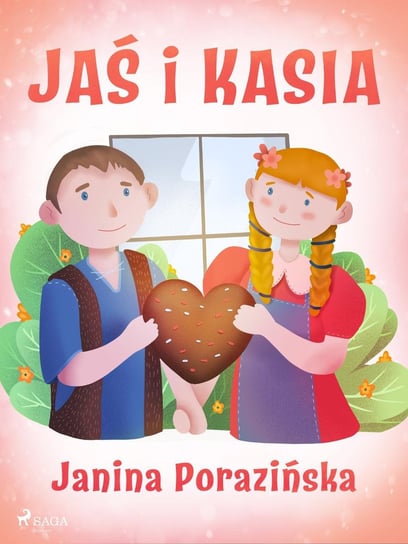 Jaś i Kasia Porazińska Janina