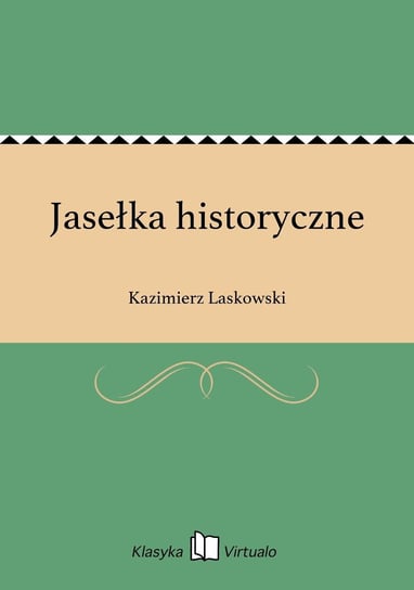 Jasełka historyczne Laskowski Kazimierz