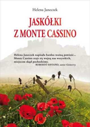 Jaskółki z Monte Cassino Janeczek Helena
