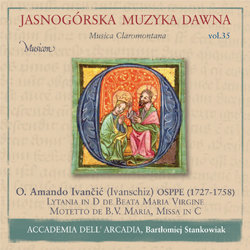 Jasnogórska Muzyka Dawna Musica Claromontana. Volume 35 Accademia dell'Arcadia