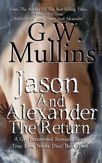 Jason And Alexander The Return Mullins G.W.