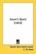 Jason's Quest (1893) Lowell Daniel Ozro Smith