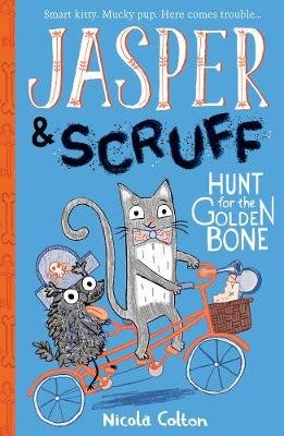 Jasper and Scruff: Hunt for the Golden Bone Nicola Colton