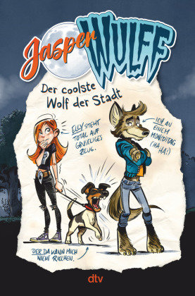 Jasper Wulff - Der coolste Wolf der Stadt Dtv