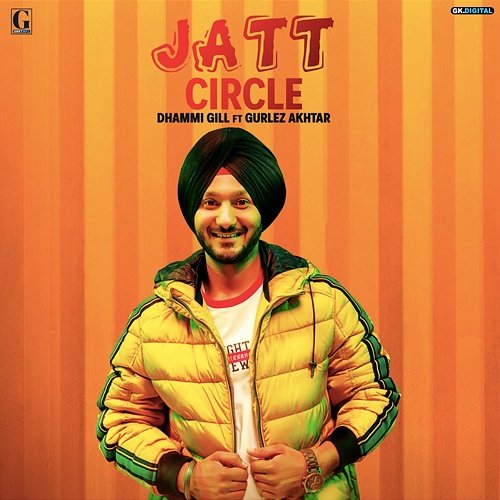 Jatt Circle Dhammi Gill & Gurlez Akhtar