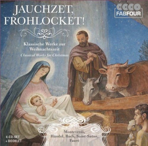 Jauchzet Frohlocket! Various Artists