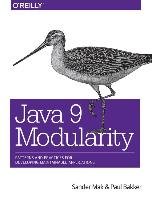 Java 9 Modularity Mak Sander, Bakker Paul