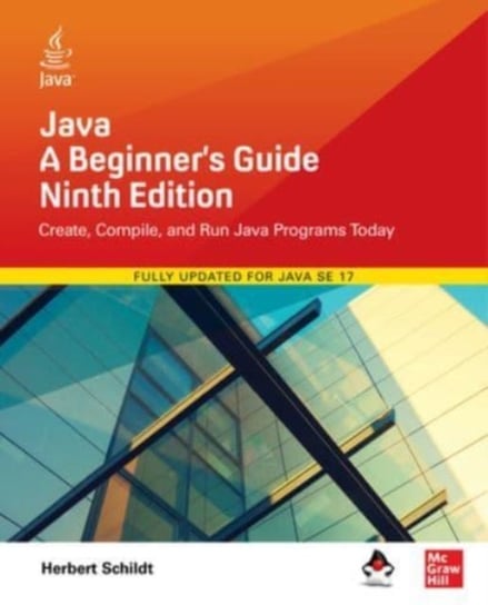 Java: A Beginners Guide, Ninth Edition Schildt Herbert