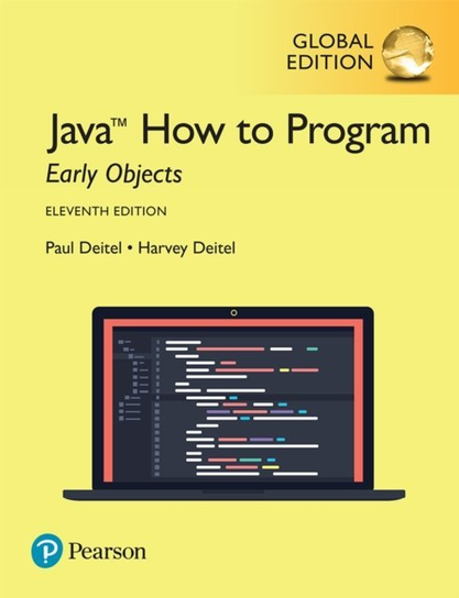 Java How to Program, Early Objects, Global Edition [DRM] - ebook PDF Deitel Paul