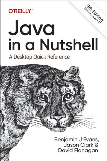 Java in a Nutshell: A Desktop Quick Reference O'Reilly Media