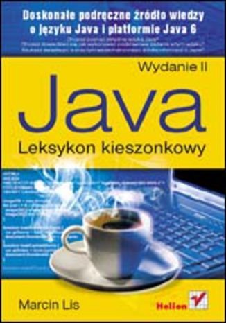 Java. Leksykon kieszonkowy Lis Marcin