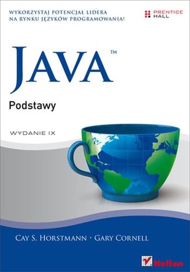 Java. Podstawy Horstmann Cay S., Cornell Gary