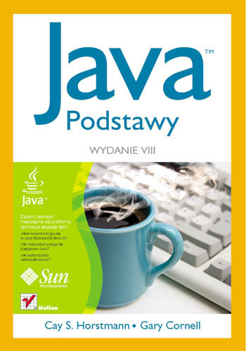 Java. Podstawy Horstmann Cay S., Gary Cornell