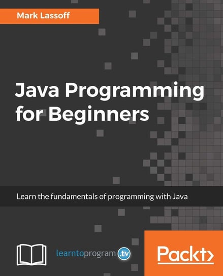 Java Programming for Beginners Lassoff Mark