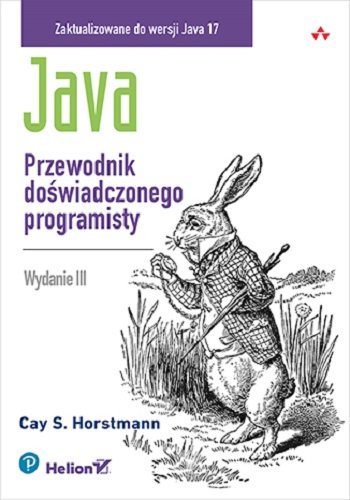 Java. Przewodnik doświadczonego programisty Horstmann Cay S.
