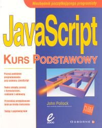 JAVA SCRIPT KURS PODSTAWOWY Pollock John C.