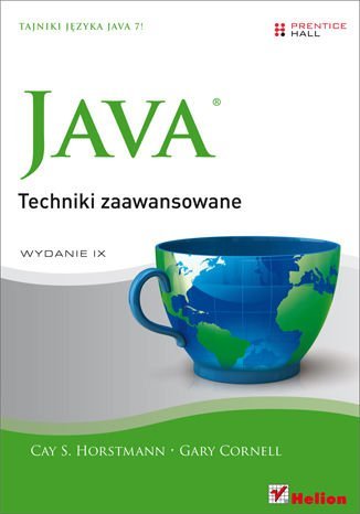 Java. Techniki zaawansowane Horstmann Cay S., Cornell Gary