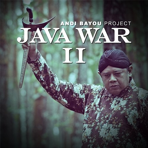 Java War, Pt. 2 Andi Bayou