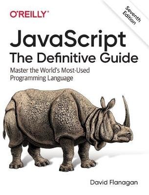 JavaScript. The Definitive Guide Flanagan David