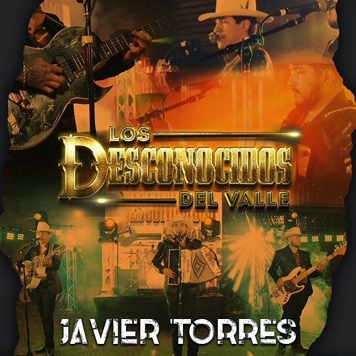Javier Torres Los Desconocidos Del Valle